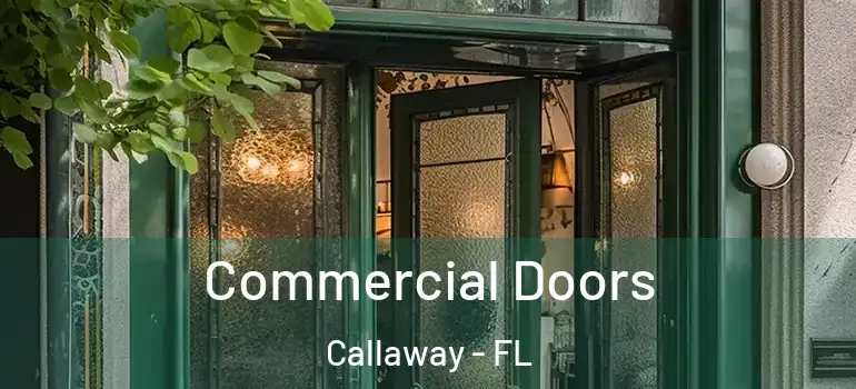  Commercial Doors Callaway - FL