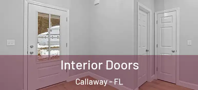  Interior Doors Callaway - FL