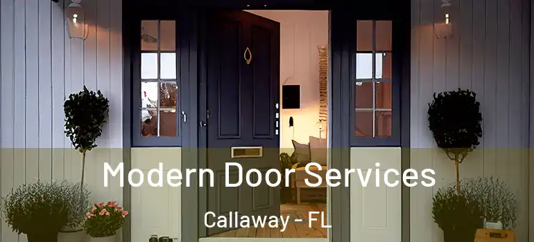  Modern Door Services Callaway - FL