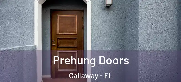  Prehung Doors Callaway - FL