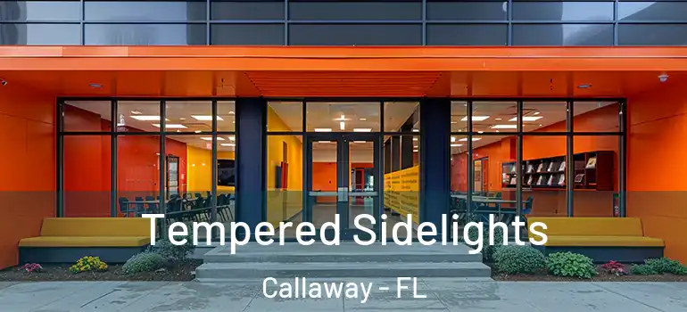  Tempered Sidelights Callaway - FL